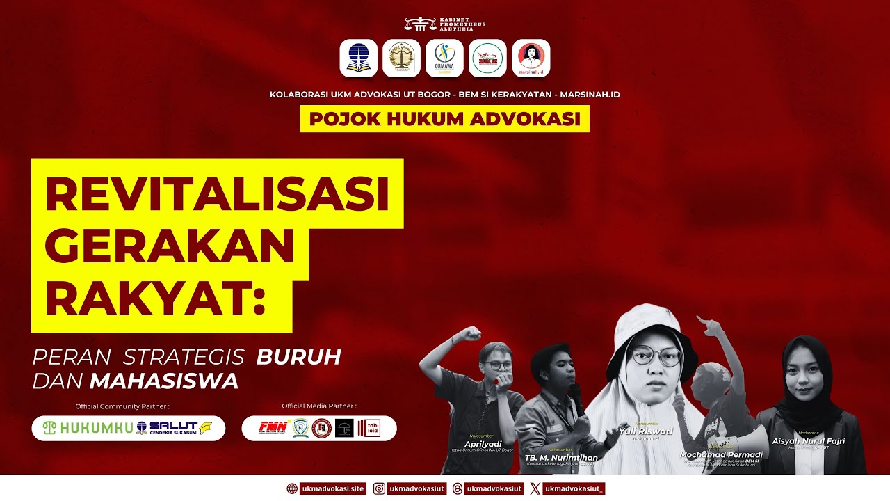 POJOK HUKUM ADVOKASI - REVITALISASI GERAKAN RAKYAT : PERAN STRATEGIS BURUH DAN MAHASISWA