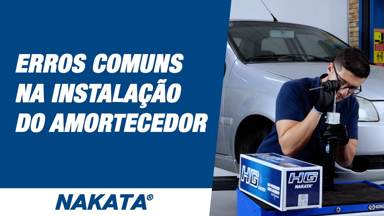 Erros comuns na instalação do amortecedor - Dicas Essenciais para evitar | Especialista Nakata