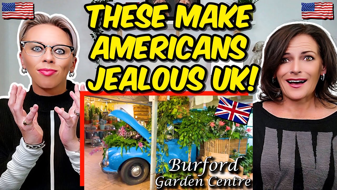 American Couple Reacts: UK Garden Centre's Are AMAZING! Americans are Jealous! Burford Garden Centre