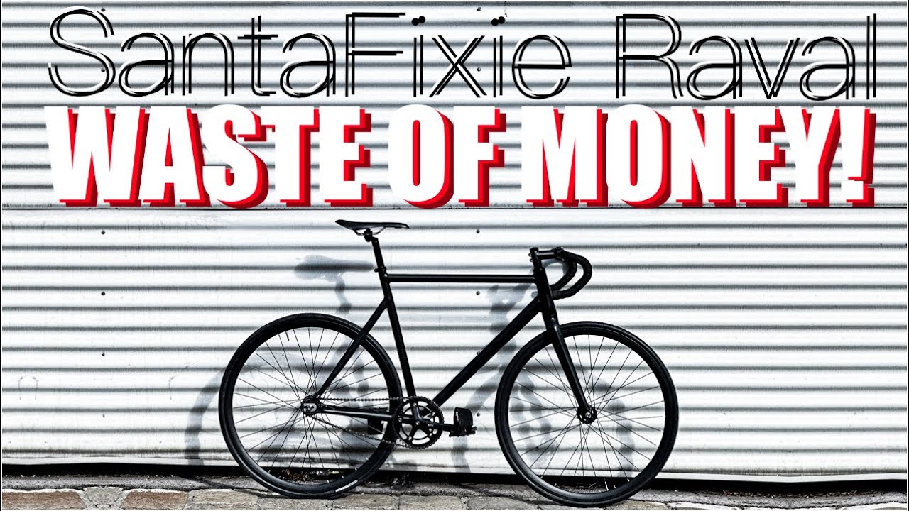 Is SantaFixie Raval waste of money? | Fixie Corner Review
