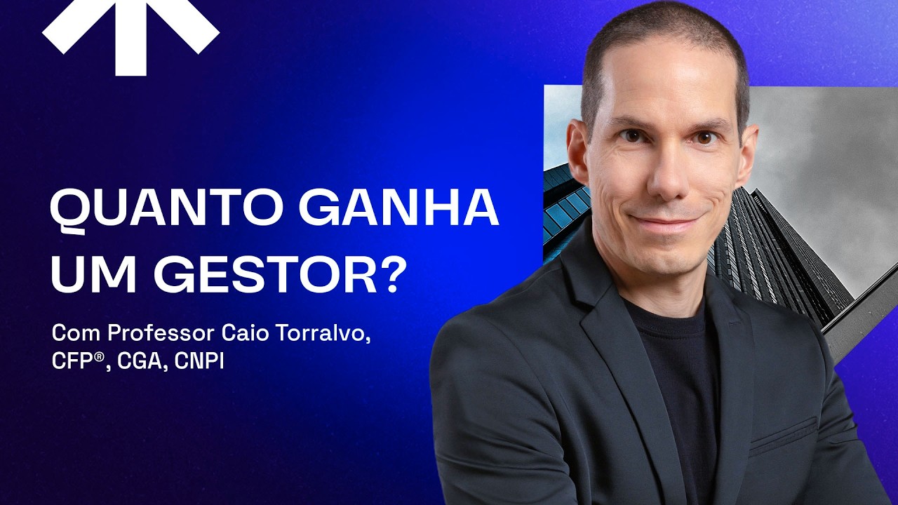 REMUNERAÇÃO: Quanto ganha um gestor de recursos no mercado financeiro?