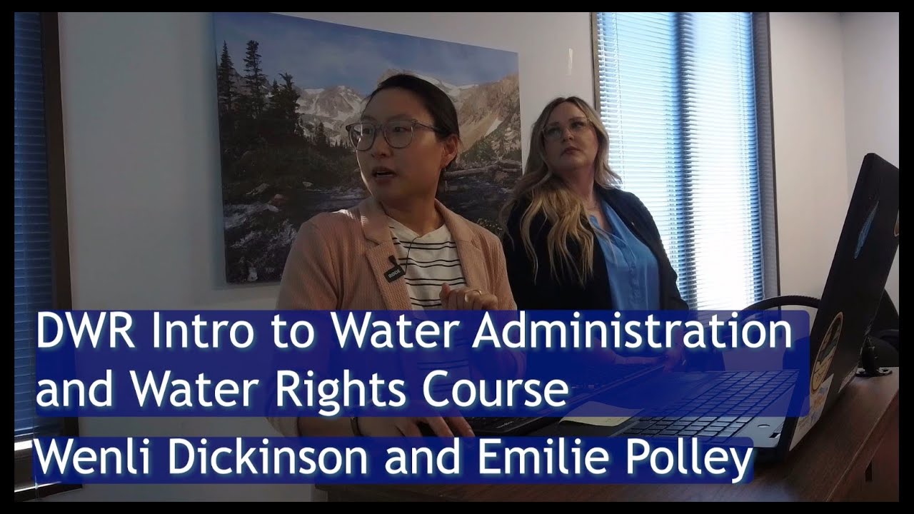 Intro to Water Administration and Water Rights Course (March 11, 2025)