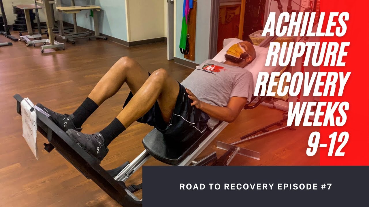 Achilles Rupture | Road To Recovery Ep. 07 (Weeks 9-12)