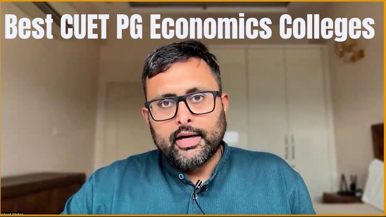 Best CUET PG Economics (plus Non CUET PG) Colleges and their Courses