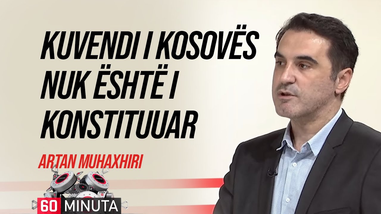Kushtetuesja: Kuvendi i Kosov&euml;s nuk &euml;sht&euml; i konstituuar - Artan Muhaxhiri | 60 Minuta | 30.09.2025