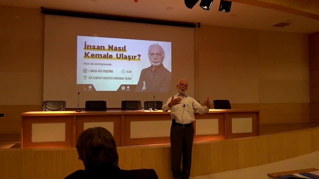 İnsan Nasıl Kemale Ulaşır? - Prof.Dr.Mustafa KARA