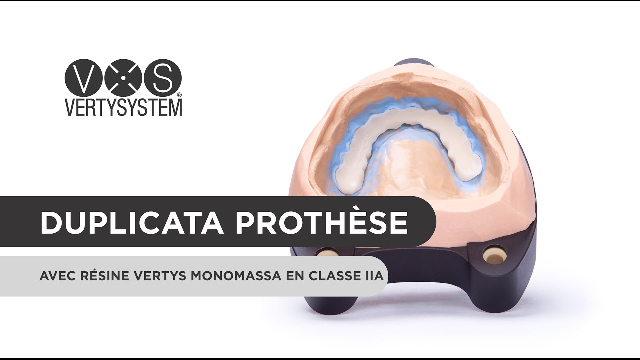 Comment faire un clone de prothèse complète avec Vertysystem