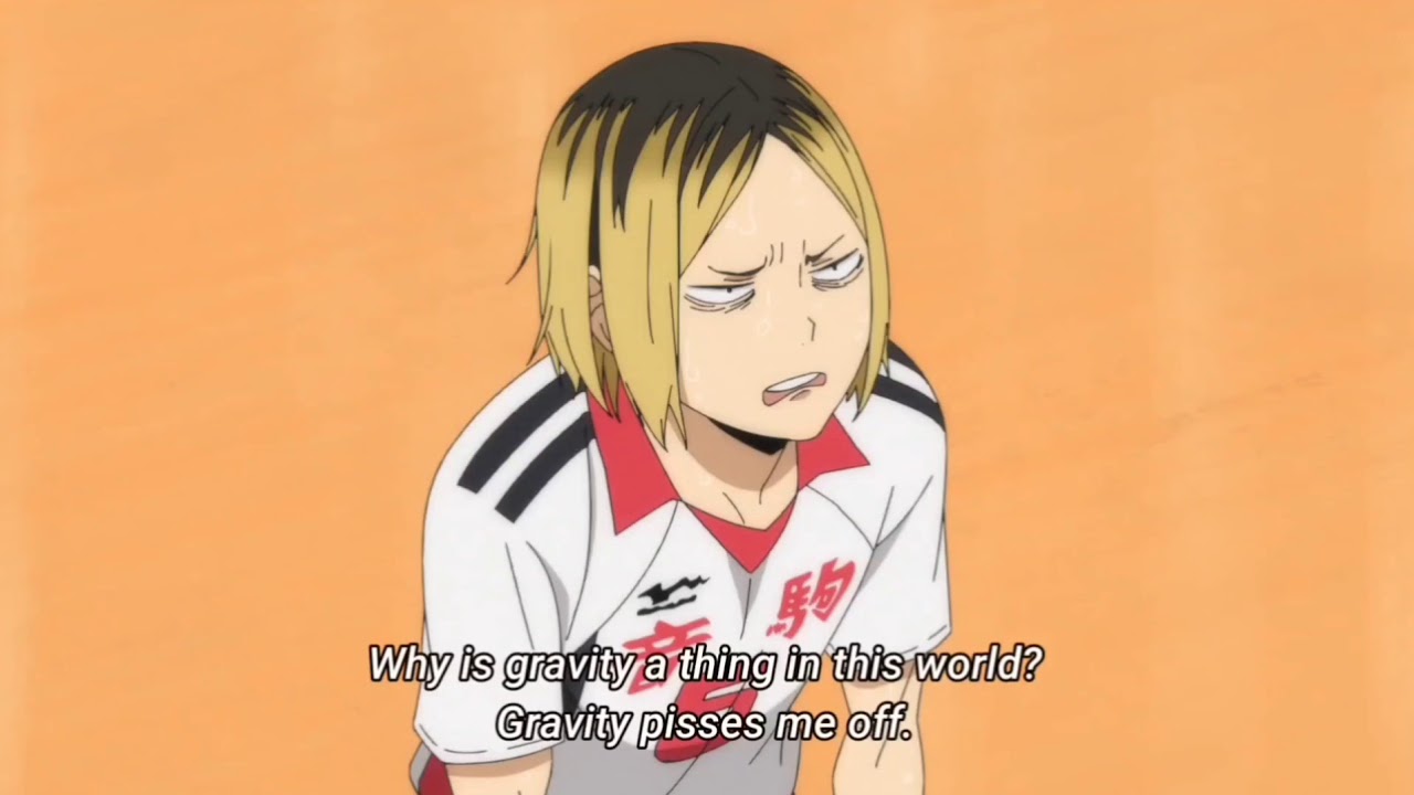 Kenma blaming gravity for 21 seconds