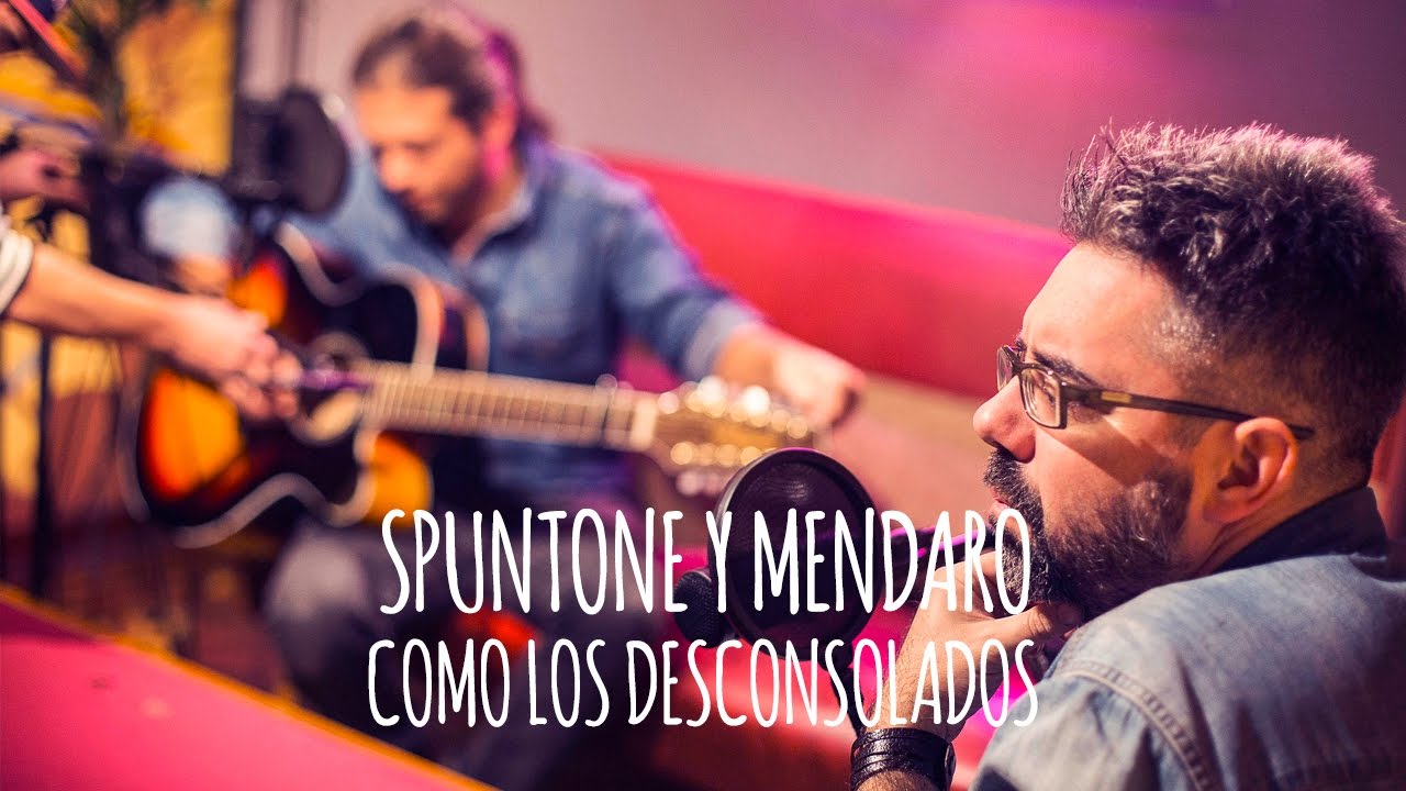 Spuntone y Mendaro - Como los Desconsolados (E. Darnauchans) // Tape Sessions