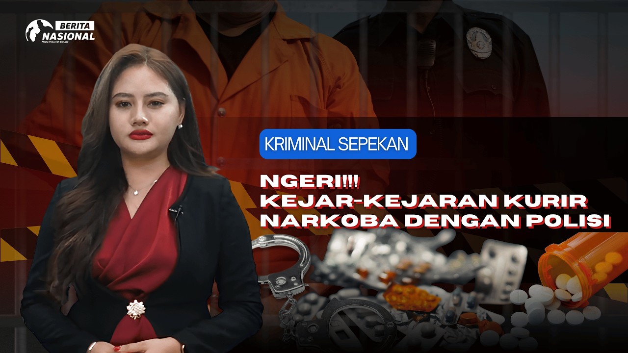 KRIMINAL SEPEKAN EPS 38 : NGERI!!! KEJAR-KEJARAN KURIR NARKOBA DENGAN POLISI