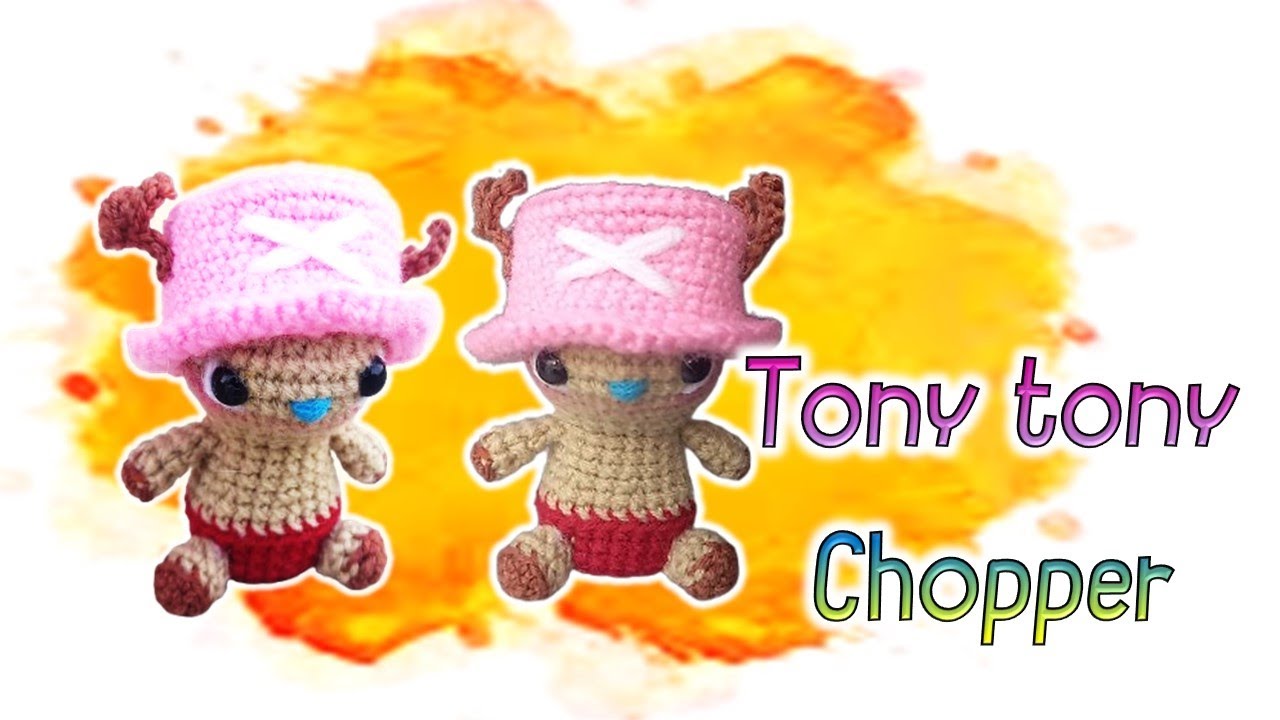 How to crochet tony Tony chopper