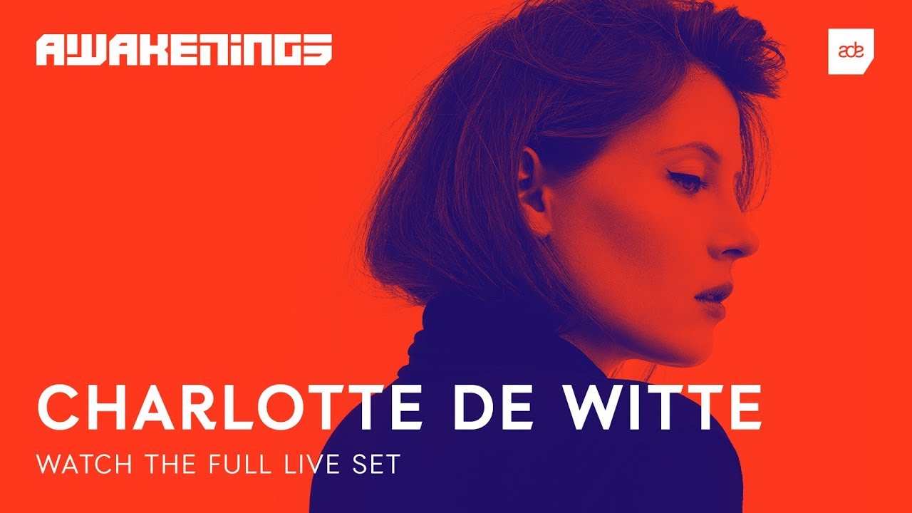Awakenings ADE 2018 | Charlotte de Witte