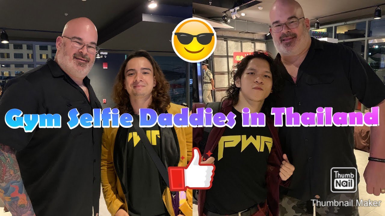 Gym Selfie Daddies (Ken Warren & Chris Panzer) Thailand Vlog!