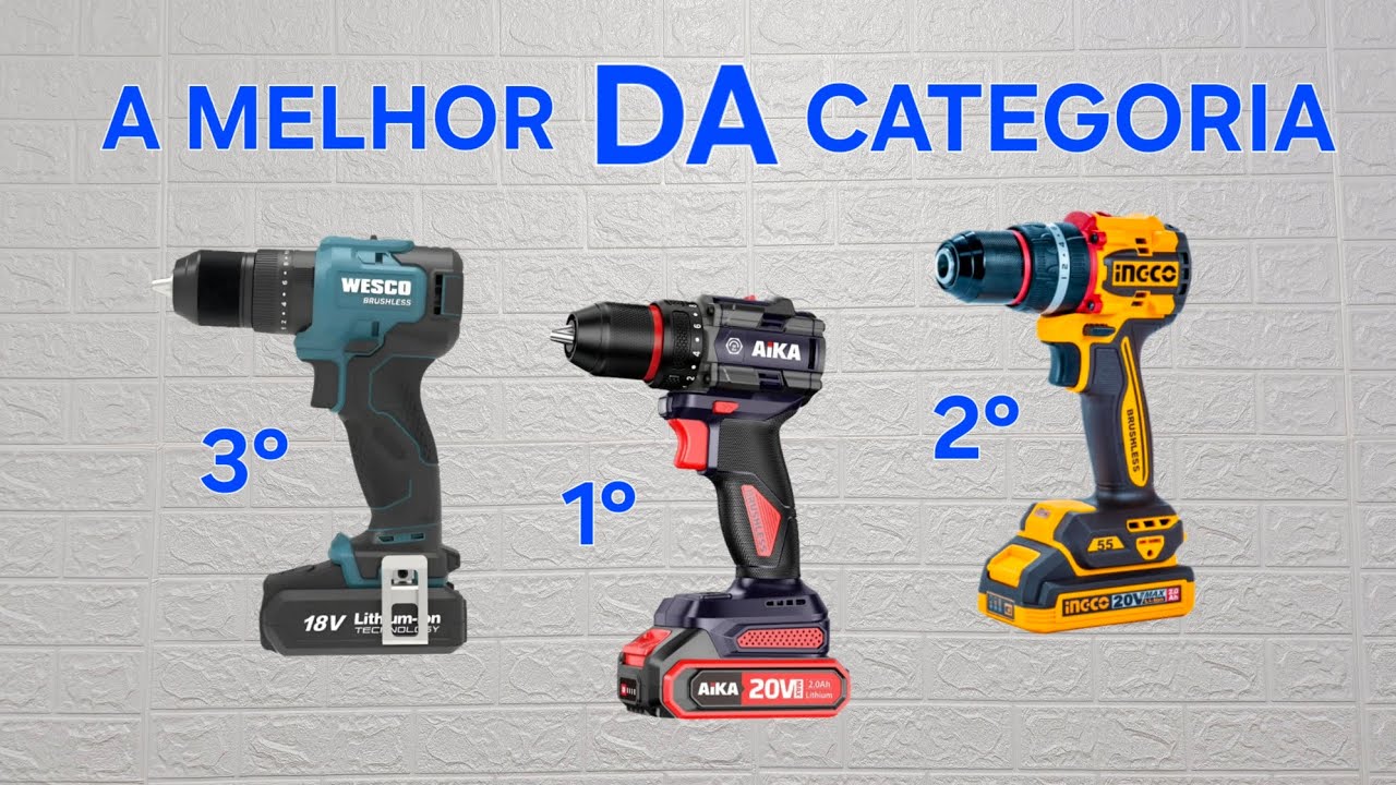 Saiba Como Escolher a Sua Nova Parafusadeira Aika 20v Ingco 20v Wesco 18v Brushless 