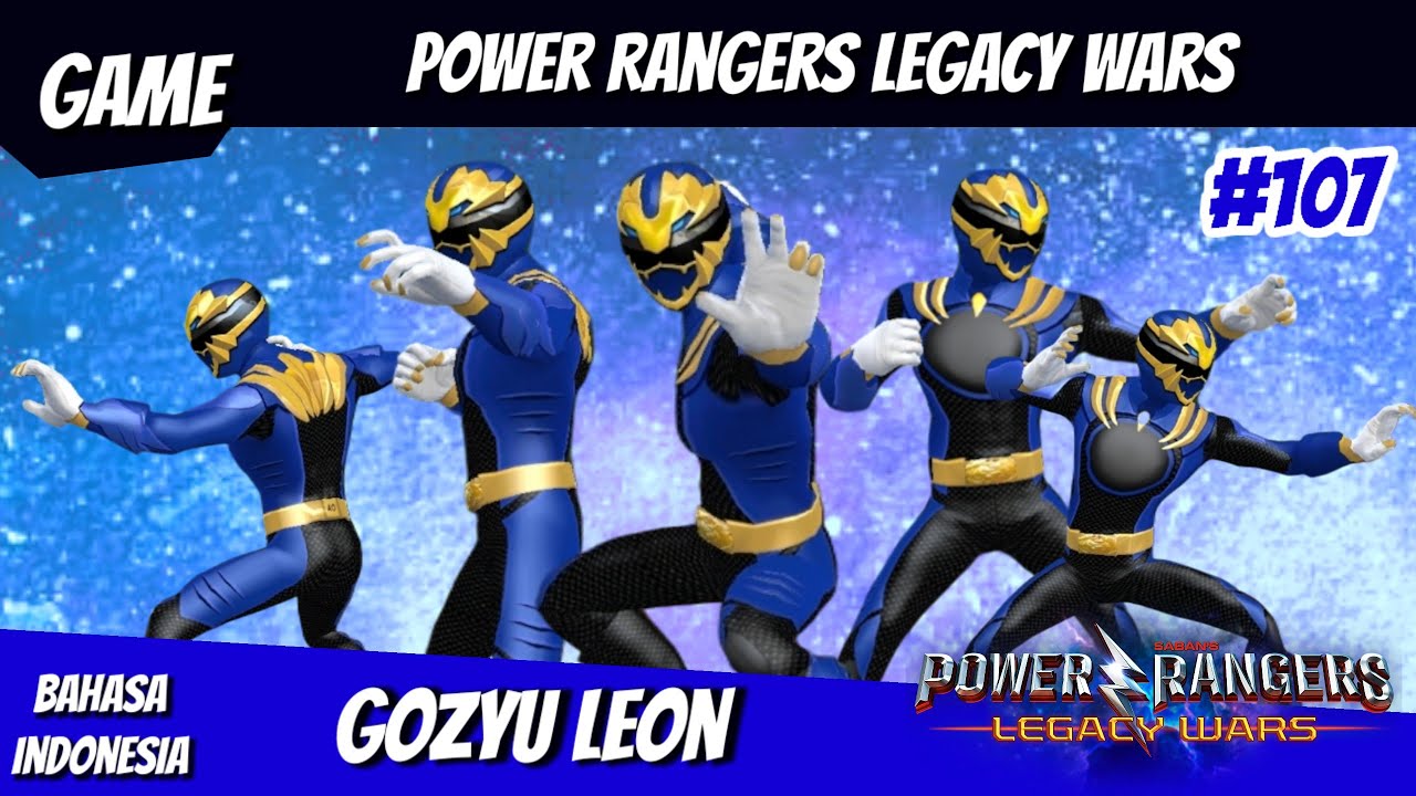 GOZYU LEON NO.1 SENTAI GOZYUGER POWER RANGERS LEGACY WARS 
