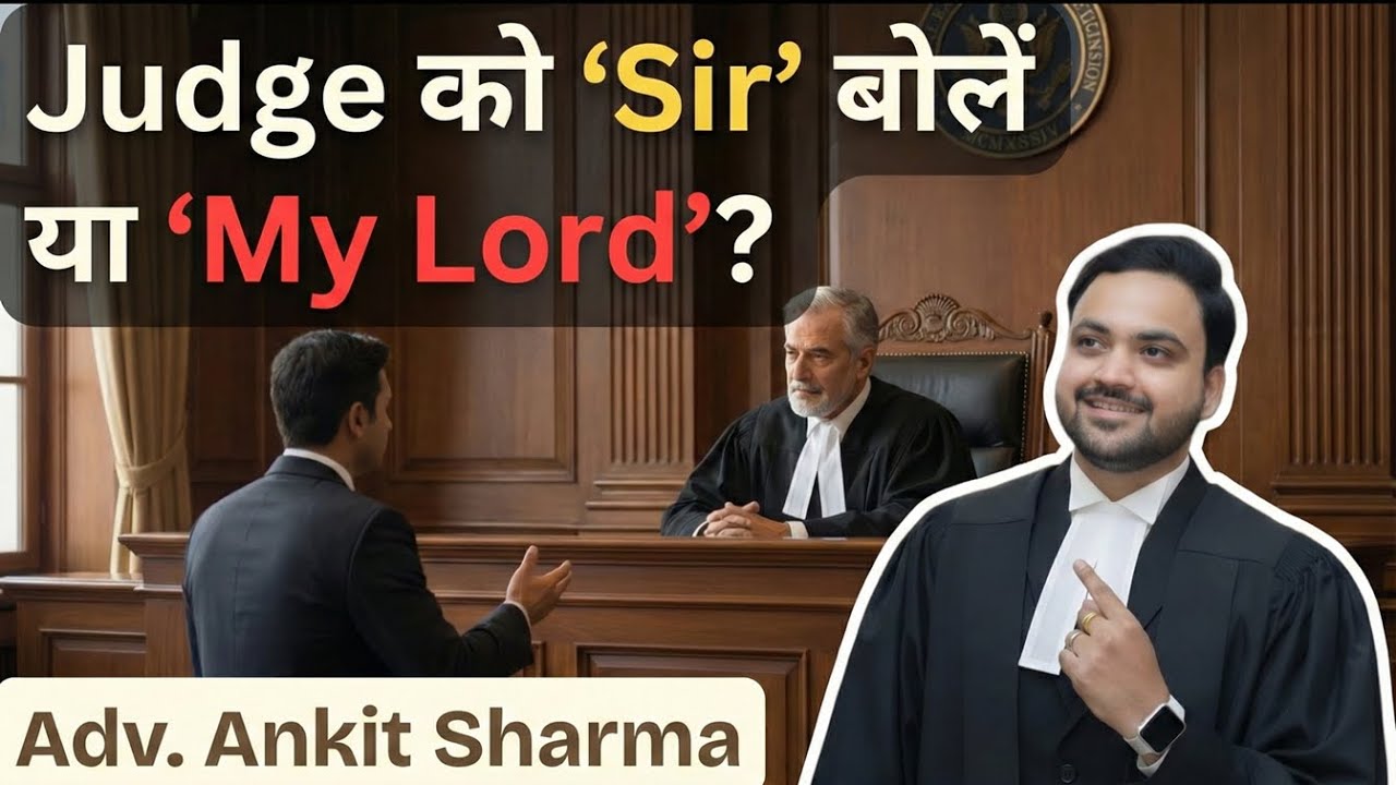 My Lord or Sir? The Right Way to Address Judges in India