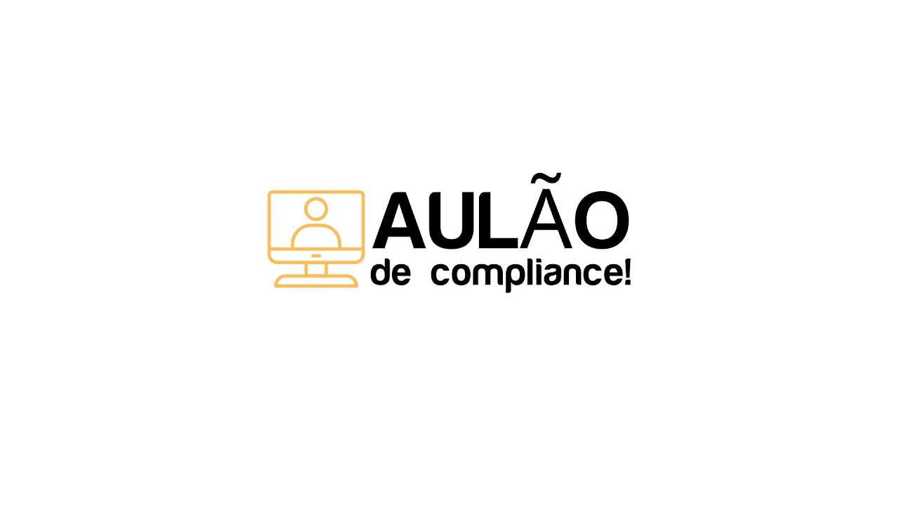 Aulão De Compliance  - APRENDA A TRABALHAR COM METODOLOGIA E CONQUISTE RESULTADOS