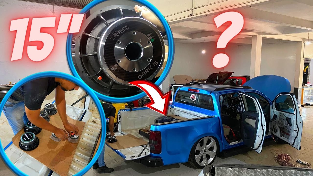 LEVEI A GRANDONA S10 PRA MONTAR O SOM - SERÁ QUE VEM GRAVE DE 15” ?