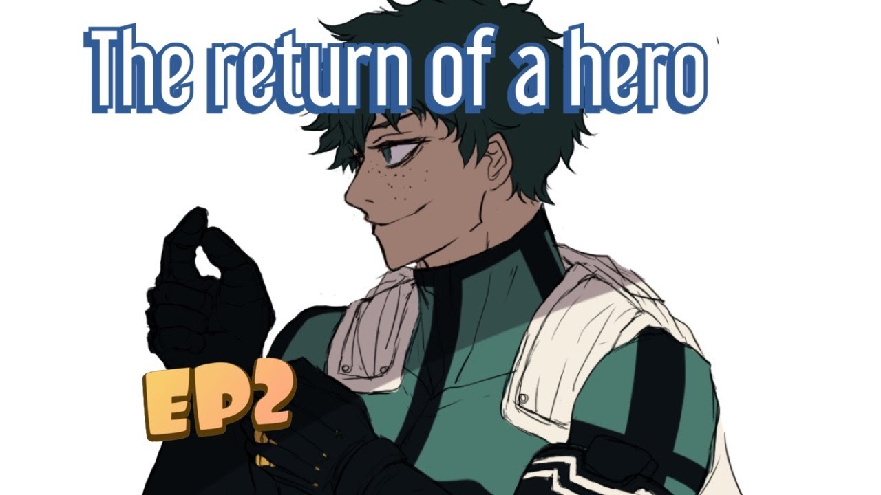 The return of a hero EP2