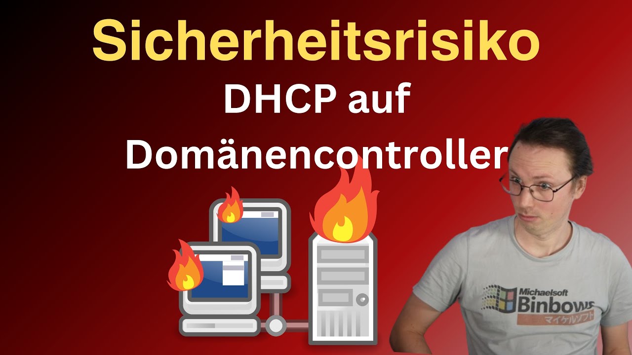 Sicherheitsrisiko: DHCP-Server auf Domänencontroller