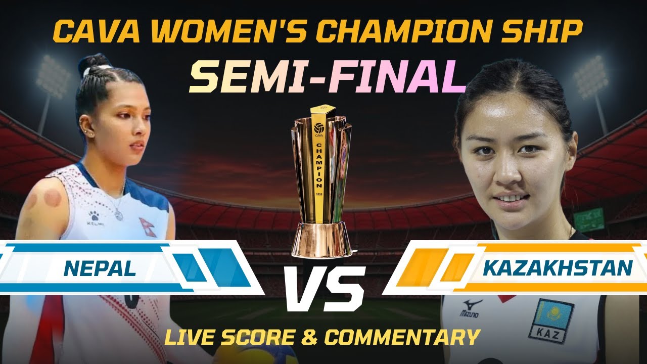 Nepal  vs  Kazakhstan  cava Women's Volleyball  Championship 2026 live score and commentary l sports