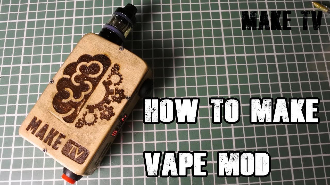 How to make a powerful vape mod