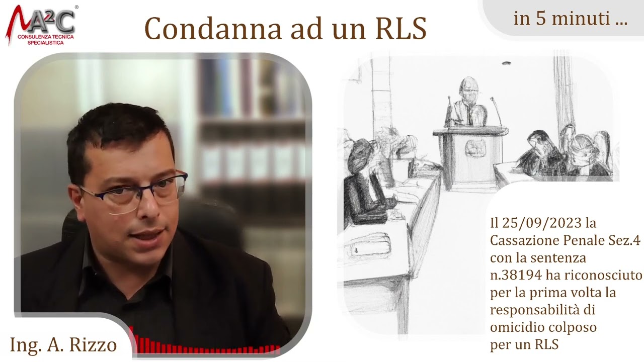 Prima condanna ad un RLS - in 5 minuti