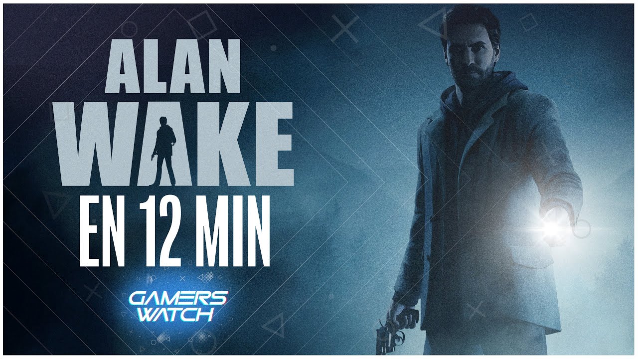 ALAN WAKE / RESUMEN HISTORIA EN 12 MINUTOS