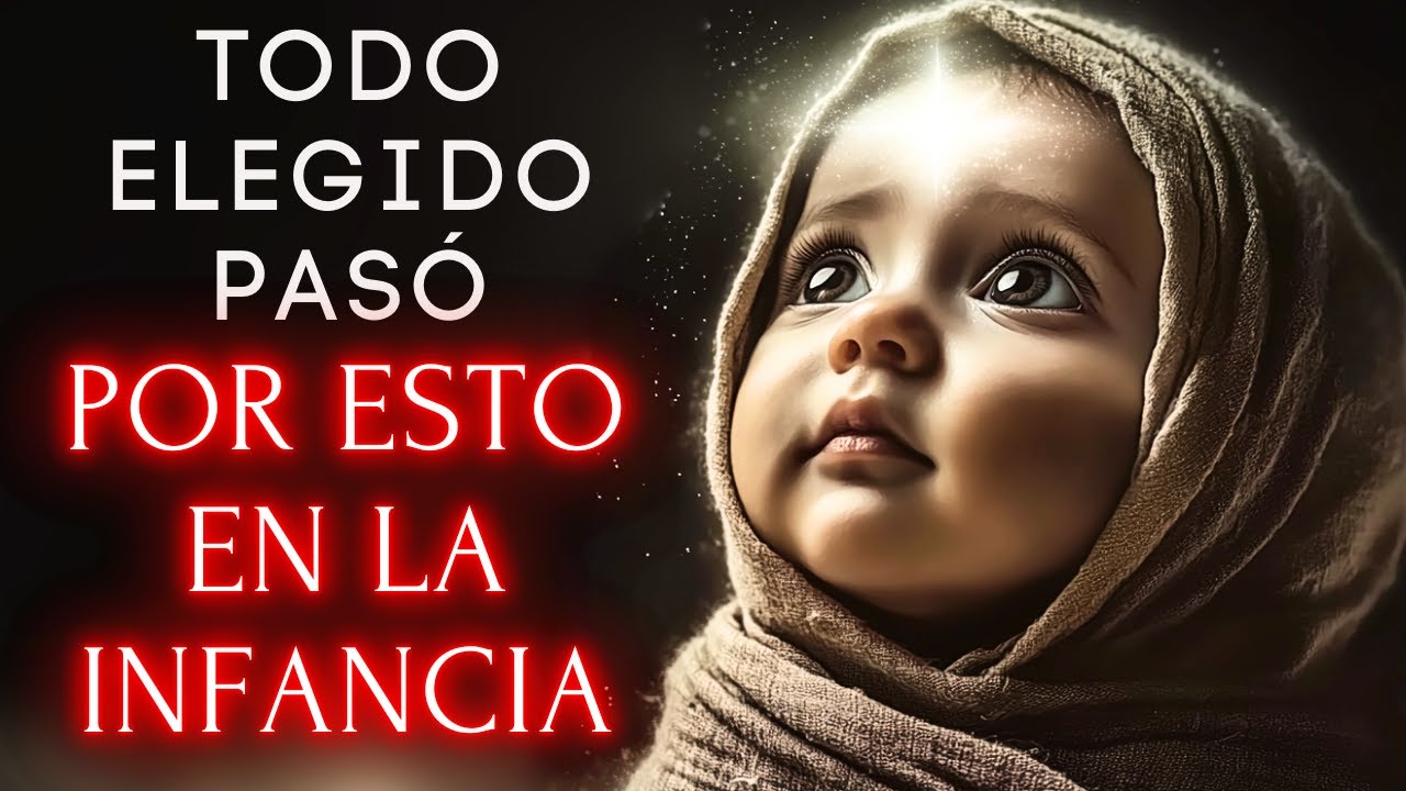 ✨ELEGIDOS✨ Señales en la Infancia que Revelan que Fuiste Elegido desde el Principio!