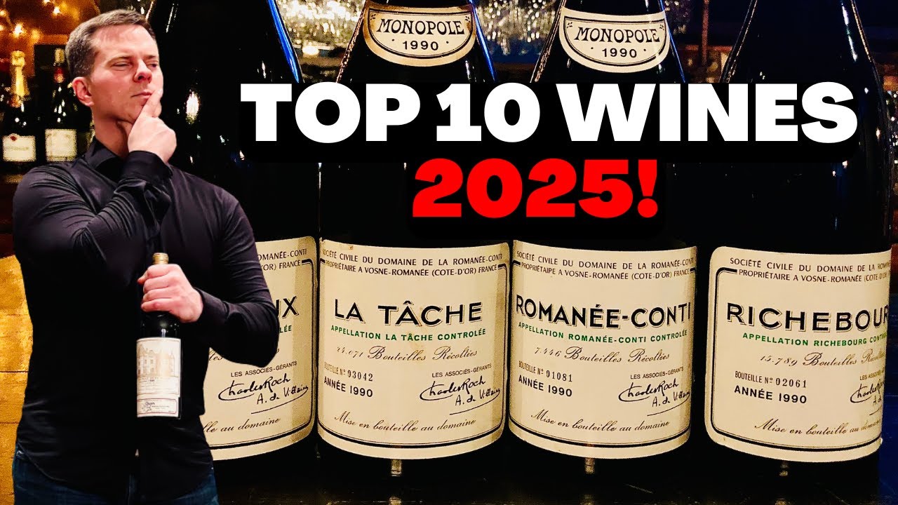 Wine Collecting: My TOP TEN Wines of 2025!