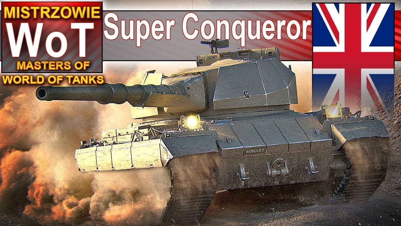 Super Conqueror - ciągle bardzo mocny - World of Tanks