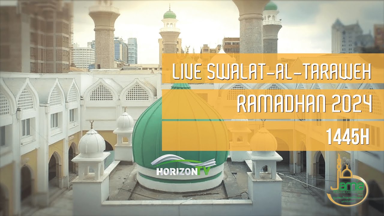 🔴 Swalah Ya Taraweh | Ramadhan 3 1445 AH | Msikiti Wa Jamia Nairobi