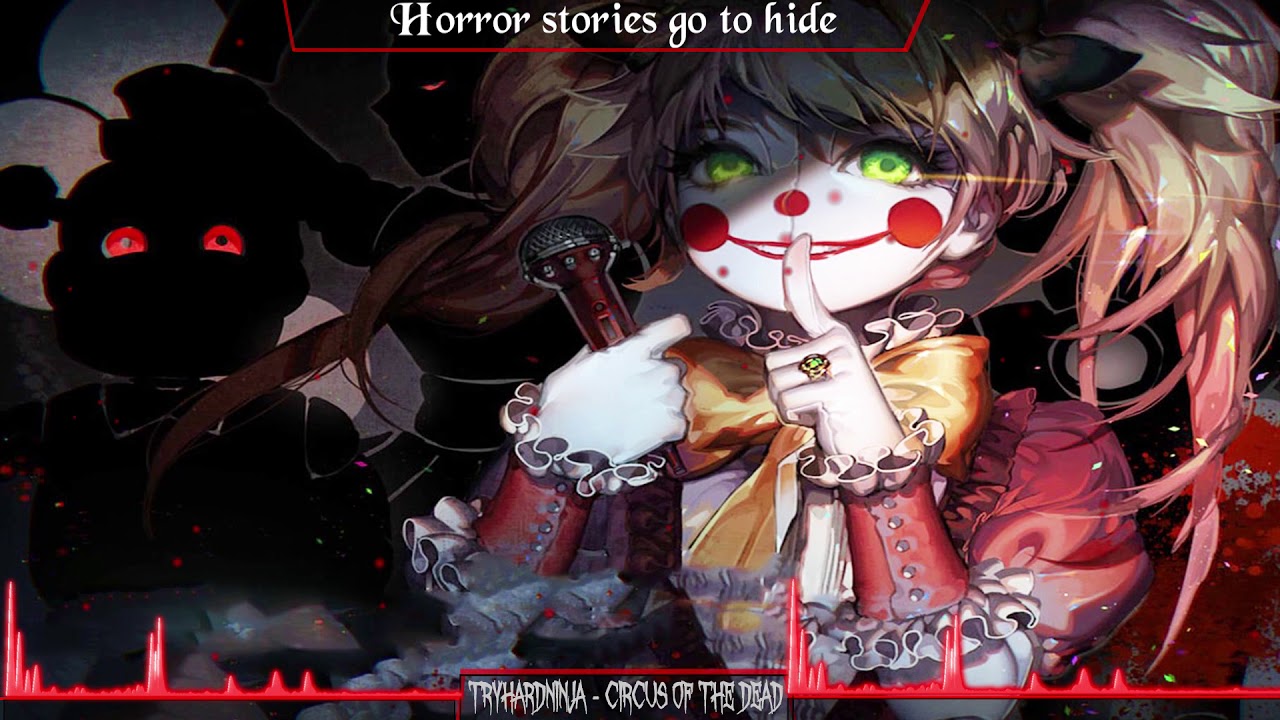 Nightcore - Circus of the Dead