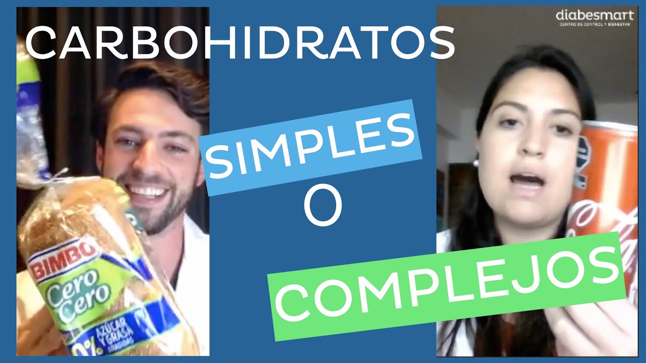 ¿Qué carbohidratos SUBEN MÁS la GLUCOSA? | Carbohidratos simples y complejos | Manejo de diabetes