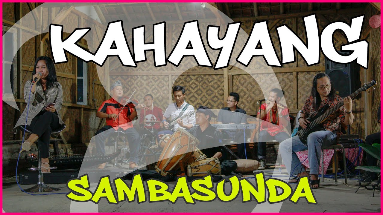 Kahayang - Sambasunda Tatabeuhan di Rangkay