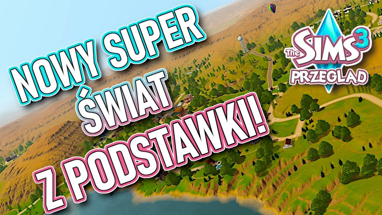 NOWY SUPER ŚWIAT TYLKO Z PODSTAWKI! 😍 THE SIMS 3 NOWE ŚWIATY ZA DARMO! PRZEGLĄD Mesa Grande