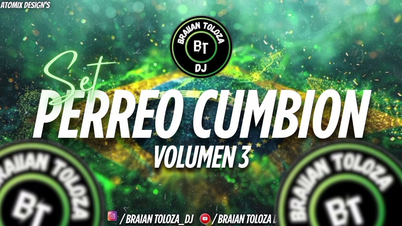 SET PERREO CUMBION 🇧🇷 VOLUMEN 3 DJ BRAIAN🎧🕺