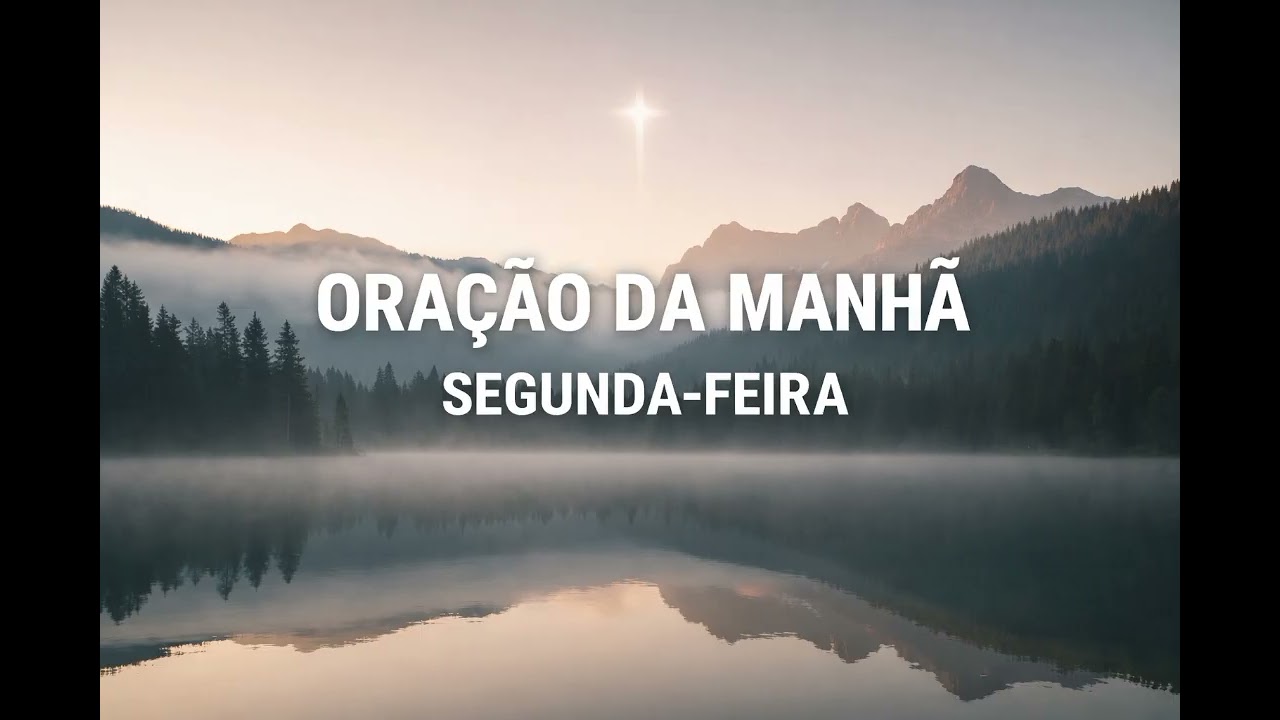 ORAÇÃO DA MANHÃ