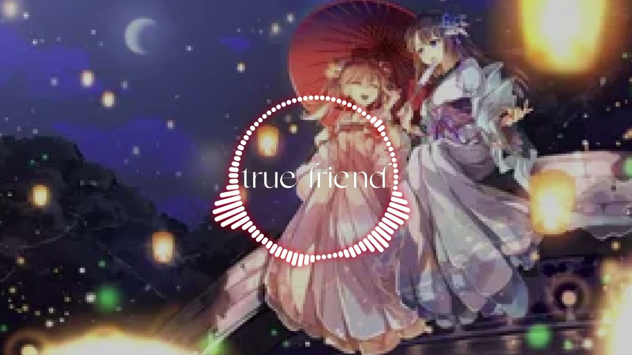 True friend original song