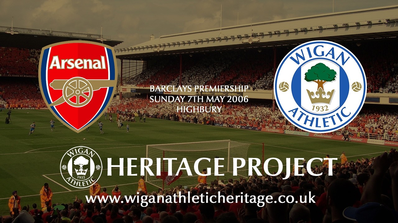 Arsenal vs Wigan Athletic - 7th May 2006