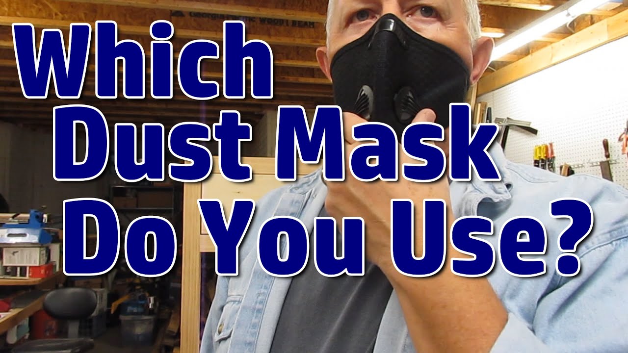 Which Dust Mask to Use?