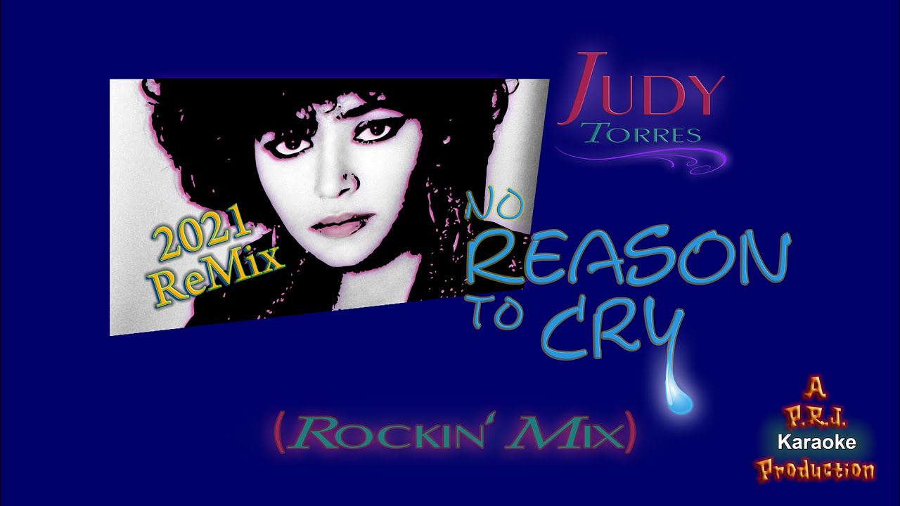 Judy Torres - No Reason To Cry - 2021 