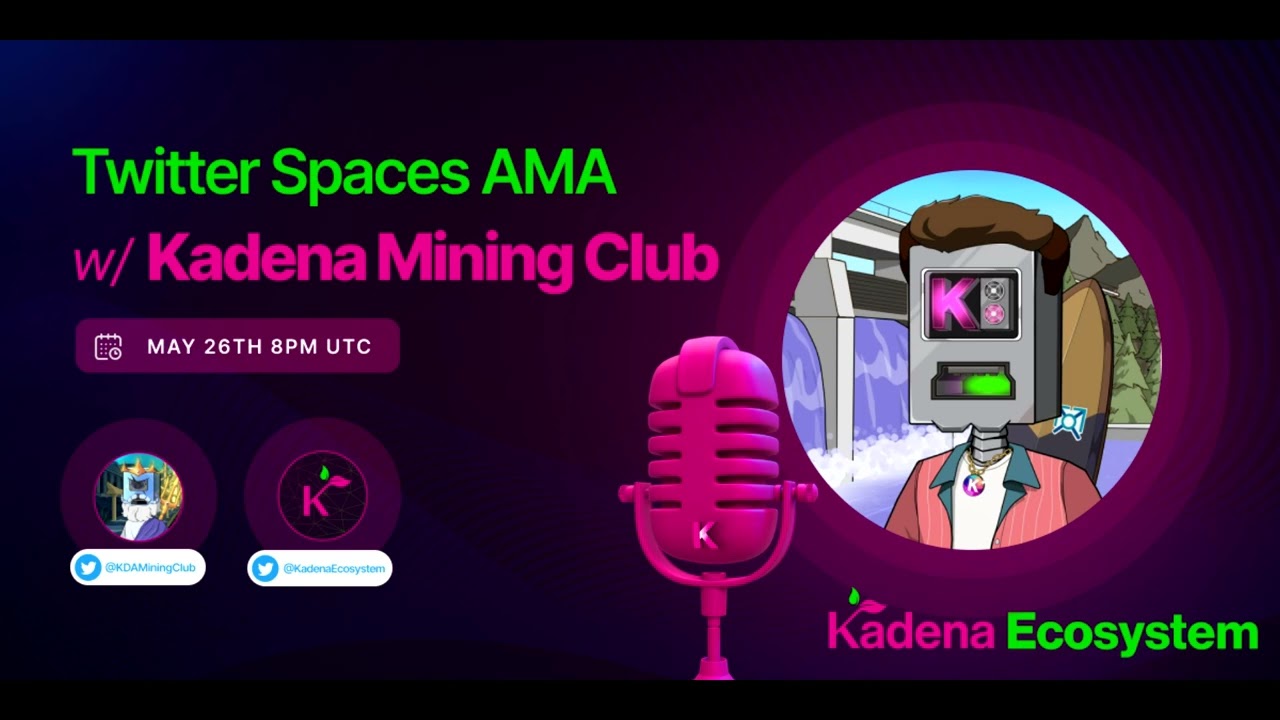 #Kadena mining and MORE! - Kadena Mining Club AMA