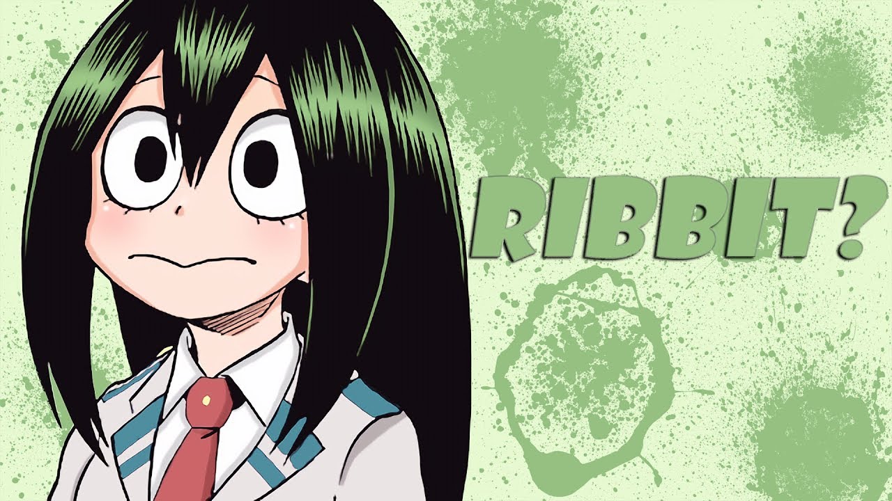 Boku no Hero Academia - But Only Tsuyu Asui (Froppy) Saying 