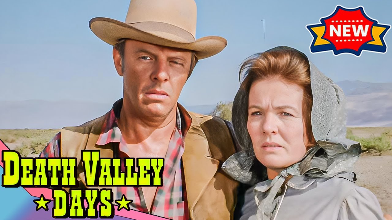 Death Valley Days 🐴⚔️ Out of the Valley of Death ⚔️🐴 Best Cowboy Movies 2025