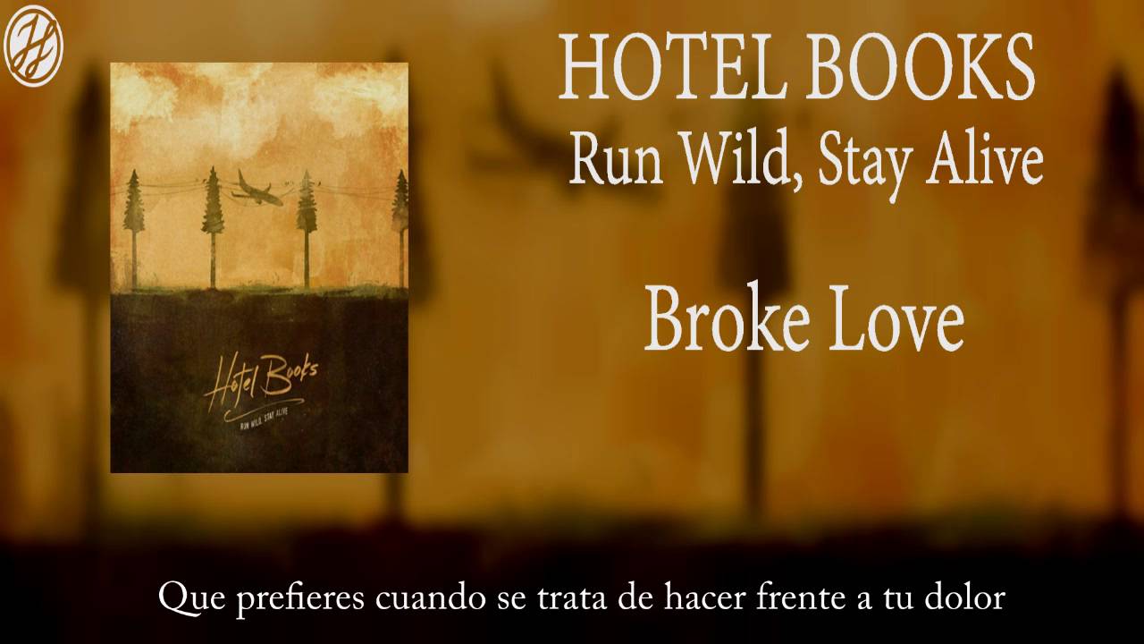 Hotel Books - Broke Love (Sub Esp)