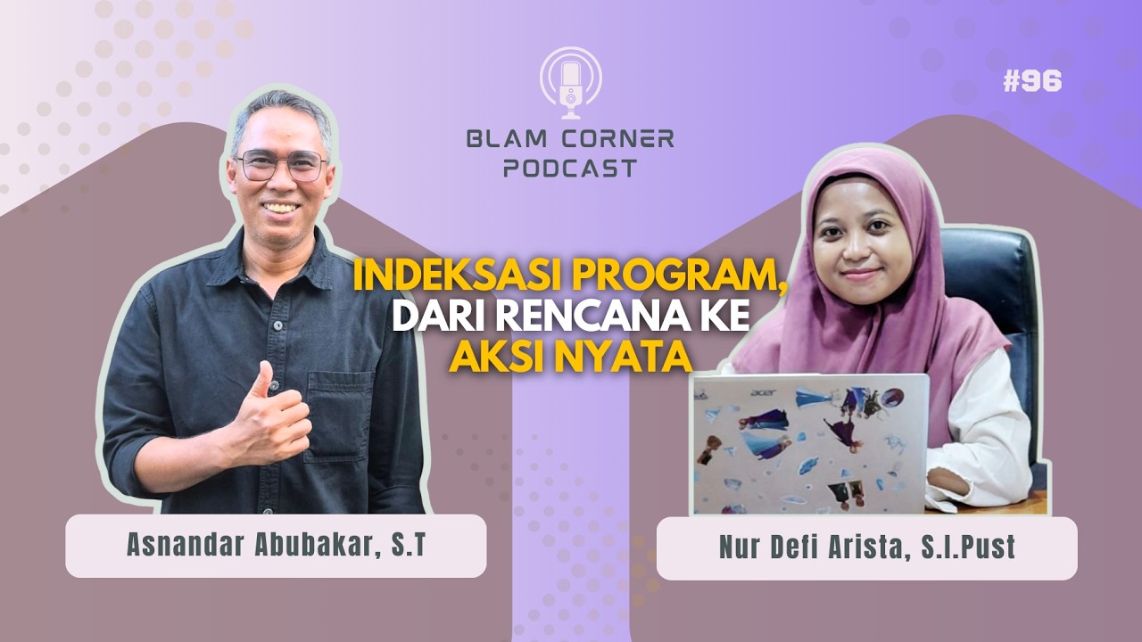 Podcast BLAM #96 - Indeksasi Program Dari Rencana Ke Aksi Nyata