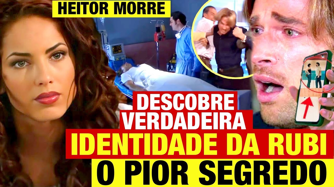 RUBI - Heitor descobre A VERDADEIRA IDENTIDADE DA RUBI e o SEGREDO QUE ELA ESCONDE! Resumo hoje 