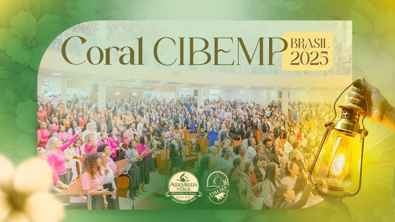 CIBEMP Brasil 2025: Coral CIBEMP | Enquanto Você Louva