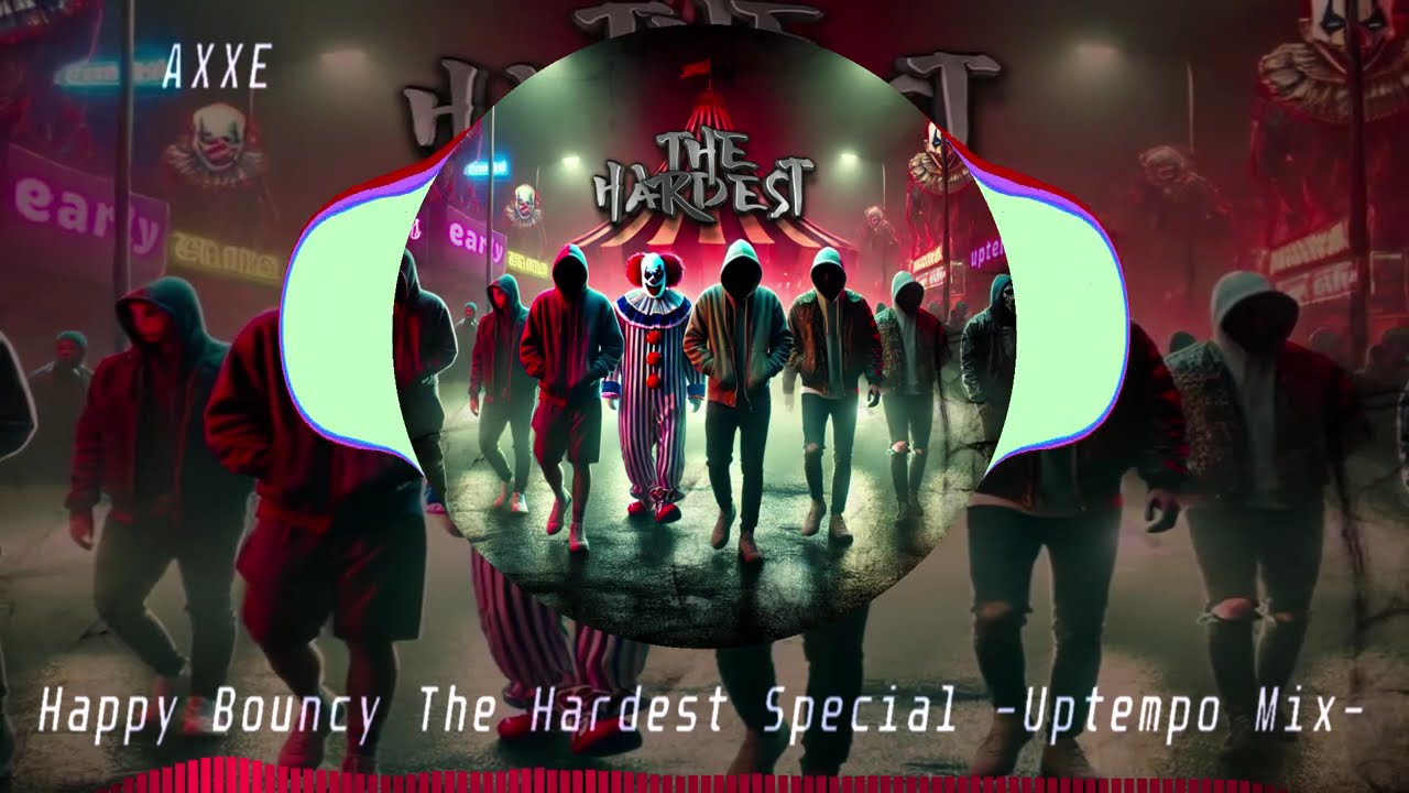 Happy Bouncy The Hardest Special  -Uptempo Mix-  [MIXED BY VARIOUS]